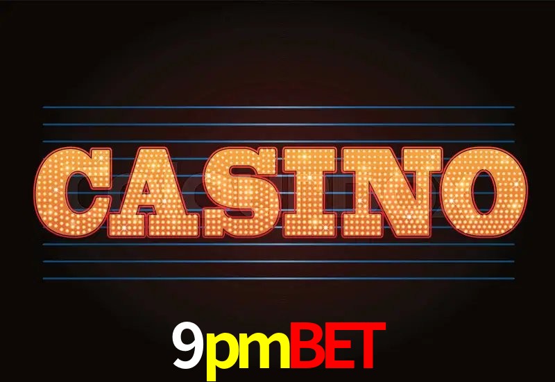 Casino VIP 9pmbet